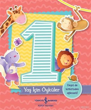 1 Yaş Için Öyküler Melanie Joyce