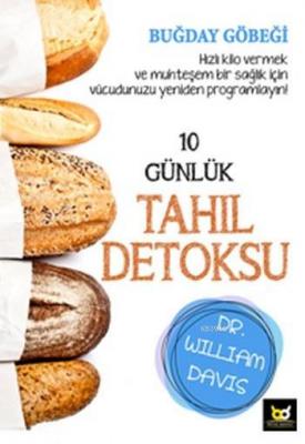 10 Günlük Tahıl Detoksu William Davis