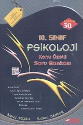 10. Sınıf Psikoloji Konu Özetli Soru Bankası Alpay Kozan Rıdvan Dansuk