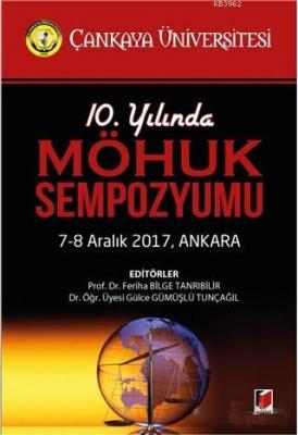 10. Yılında MÖHUK Sempozyumu Feriha Bilge Tanrıbilir