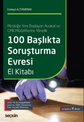 100 Başlıkta Soruşturma Evresi El Kitabı Cüneyd Altıparmak