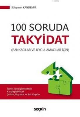 100 Soruda Takyidat Süleyman Kandemir