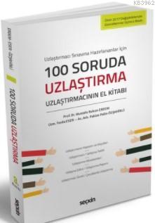 100 Soruda Uzlaştırma Mustafa Ruhan Erdem