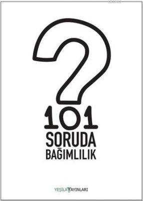 101 Soruda Bağımlılık Kolektif