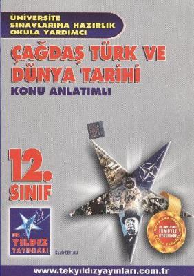 12. Sınıf Çağdaş Türk ve Dünya Tarihi Konu Anlatımlı Kolektif