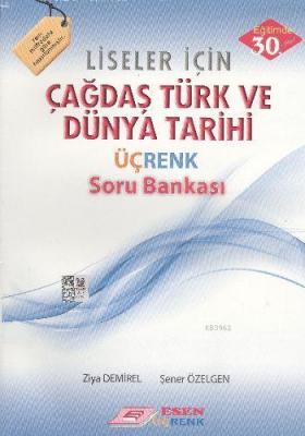 12. Sınıf Çağdaş Türk ve Dünya Tarihi Üçrenk Soru Bankası Ziya Demirel