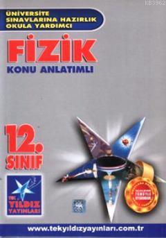 12. Sınıf Fizik Konu Anlatımlı Kolektif