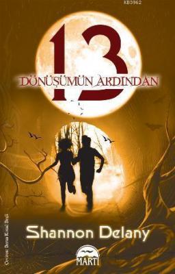 13: Dönüşümün Ardından Shannon Delaney