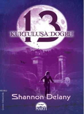 13:Kurtuluşa Doğru Shannon Delany