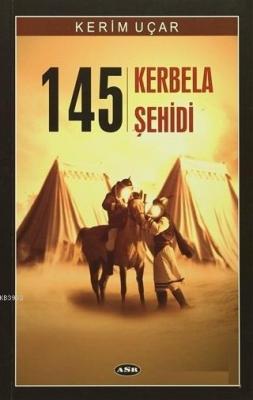 145 Kerbela Şehidi Kerim Uçar