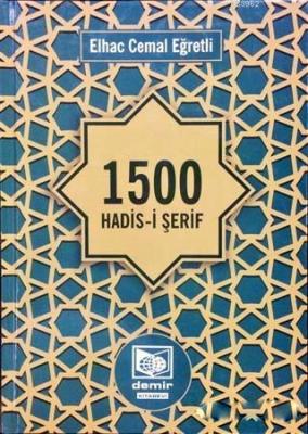 1500 Hadis-i Şerif Elhac Cemal Eğretli