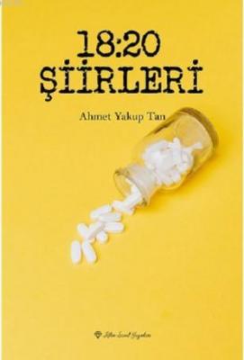 18:20 Şiirleri Ahmet Yakup Tan