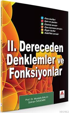 2. Dereceden Denklemler ve Fonksiyonlar Mustafa Balcı