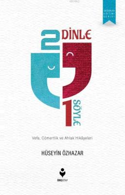 2 Dinle 1 Söyle Hüseyin Özhazar