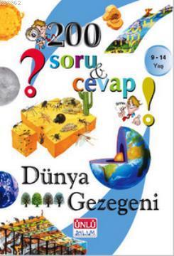 200 Soru ve Cevap - Dünya Gezegeni Yakup Gürel