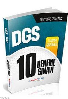 2017 DGS Tamamı Çözümlü 10 Deneme Sınavı Kolektif