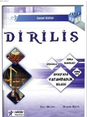 2017 KPSS Diriliş Anayasa ve Vatandaşlık Bilgisi Tamamı Çözümlü Soru B