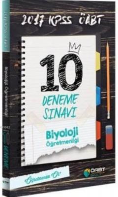 2017 KPSS ÖABT Biyoloji Öğretmenliği Çözümlü 10 Deneme Sınavı Kolektif