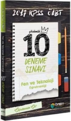 2017 KPSS ÖABT Fen ve Teknoloji Öğretmenliği Çözümlü 10 Deneme Sınavı 