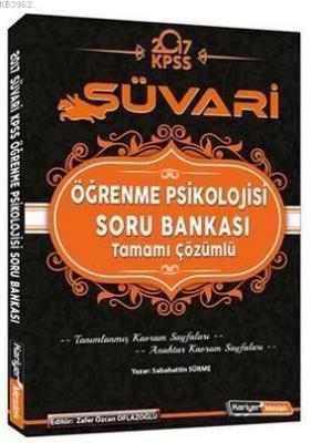 2017 KPSS Süvari Öğrenme Psikolojisi Soru Bankası - Tamamı Çözümlü Sab