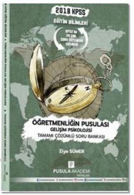 2018 KPSS Eğitim Bilimleri Öğretmenliğin Pusulası Gelişim Psikolojisi 