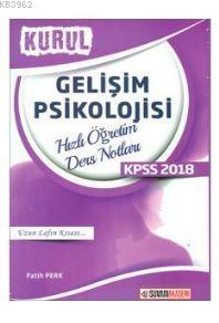 2018 KPSS Gelişim Psikolojisi Kurul Hızlı Öğretim Ders Notları Fatih P