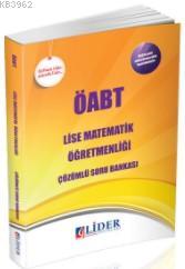 2018 KPSS ÖABT Lise Matematik Öğretmenliği Soru Bankası Kolektif