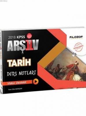 2018 KPSS Tarih Arşiv Ders Notları Ülkü Yarımçam