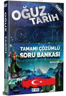 2018 ÖABT Oğuz Tarih Tamamı Çözümlü Soru Bankası Güven Ağ