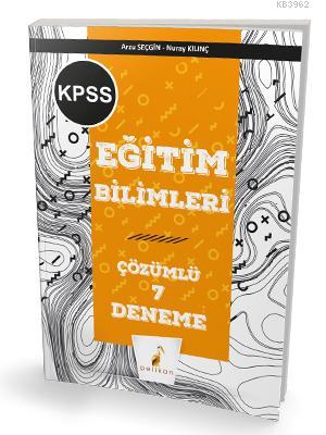 2019 KPSS Eğitim Bilimleri Çözümlü 7 Deneme Sınavı Nuray Kılınç