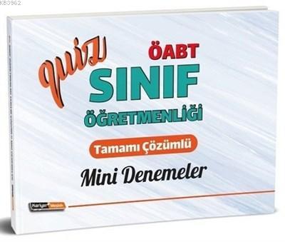 2020 ÖABT Quiz Sınıf Öğretmenliği Tamamı Çözümlü Mini Denemeler Kolekt