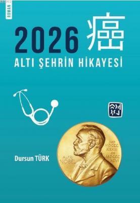 2026 - Altı Şehrin Hikayesi Dursun Türk