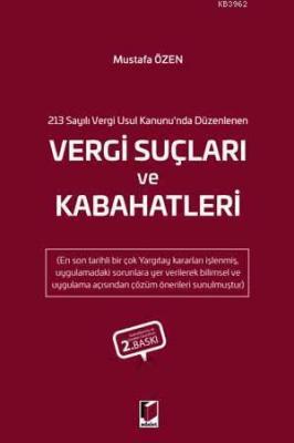 213 Sayılı Vergi Usul Kanunu'nda Düzenlenen Vergi Suçları ve Kabahatle