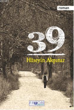 39/Hüseyin Akpınar Hüseyin Akpınar