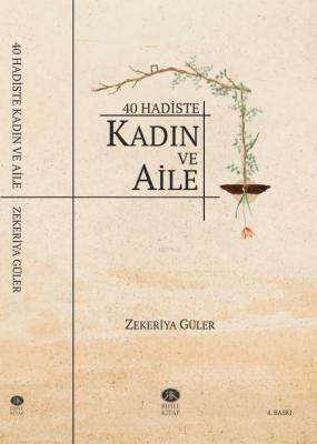 40 Hadiste Kadın ve Aile Zekeriya Güler