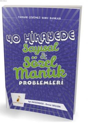 40 Hikayede Sayısal ve Sözel Mantık Problemleri Işıl Akgündüz