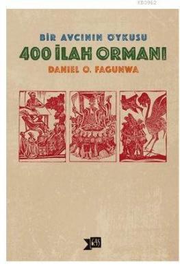 400 İlah Ormanı Daniel O. Fagunwa