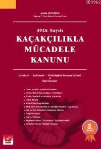 4926 Sayılı Kaçakçılıkla Mücadele Kanunu Metin Ertuğrul