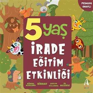 5 Yaş İrade Eğitim Etkinliği Kolektif