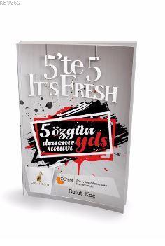 5'te 5 It's Fresh 5 Özgün YDS Deneme Sınavı Bulut Koç