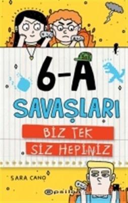 6-A Savaşları - Biz Tek Siz Hepiniz Sara Cano