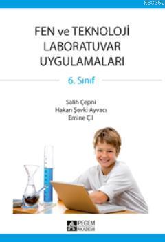 6. Sınıf Fen ve Teknoloji Laboratuvar Uygulamaları Salih Çepni Hakan Ş