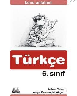 6. Sınıf Türkçe Konu Anlatımlı Yardımcı Ders Kitabı Nihan Özkan