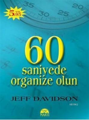 60 Saniyede Organize Olun Jeff Davidson