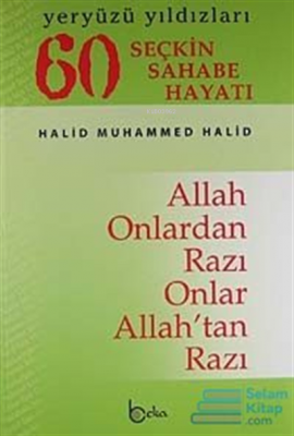 60 Seçkin Sahabe Hayatı (Ciltli-İthal) Halid Muhammed Halid