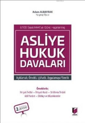 6100 Sayılı HMK'ya Göre Hazırlanmış: Asliye Hukuk Davaları (Ciltli) Ad