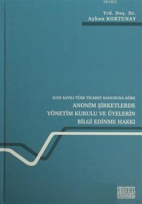 6102 Sayılı Türk Ticaret Kanununa Göre Anonim Şirketlerde Yönetim Kuru