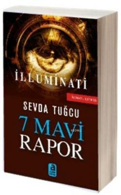 7 Mavi Rapor İlluminati Sevda Tuğcu