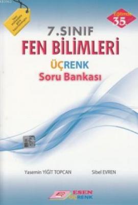 7. Sınıf Fen Bilimleri Üçrenk Soru Bankası Sibel Evren