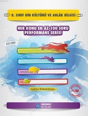 8.Sınıf Din Kültürü ve Ahlak Bilgisi Her Konu En Az 100 Soru Performan